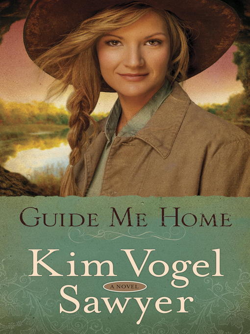 Title details for Guide Me Home by Kim Vogel Sawyer - Available